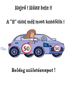 Hajrá ! Húzz bele ! 50 . szülinap